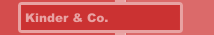 Kinder & Co.